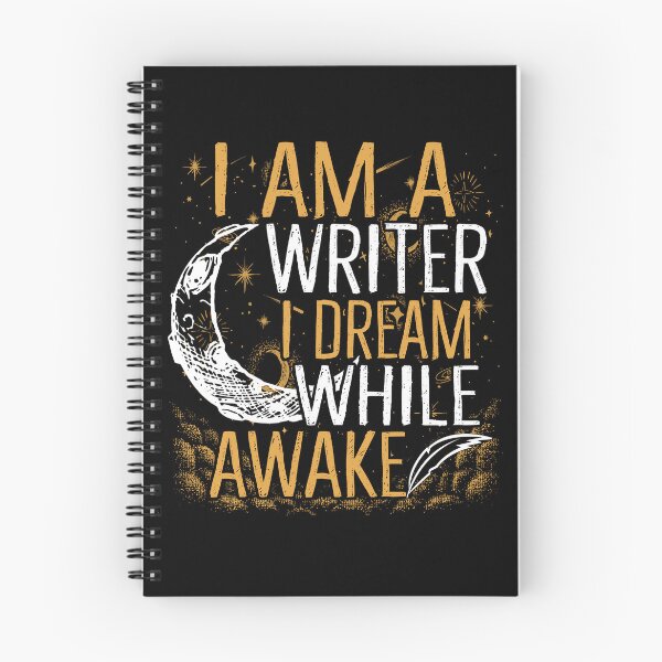 Item preview, I Am A Writer I Dream While Awake designed and sold by SunsetGloww.