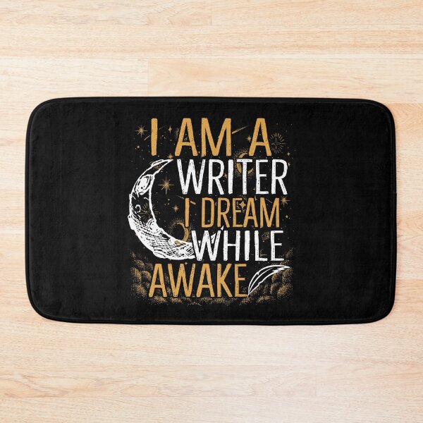 Item preview, I Am A Writer I Dream While Awake designed and sold by SunsetGloww.