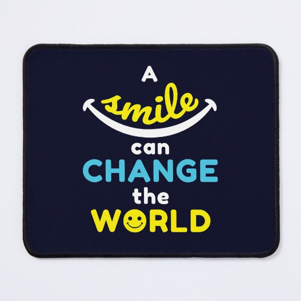 Item preview, A Smile Can Change the World designed and sold by jaygo.