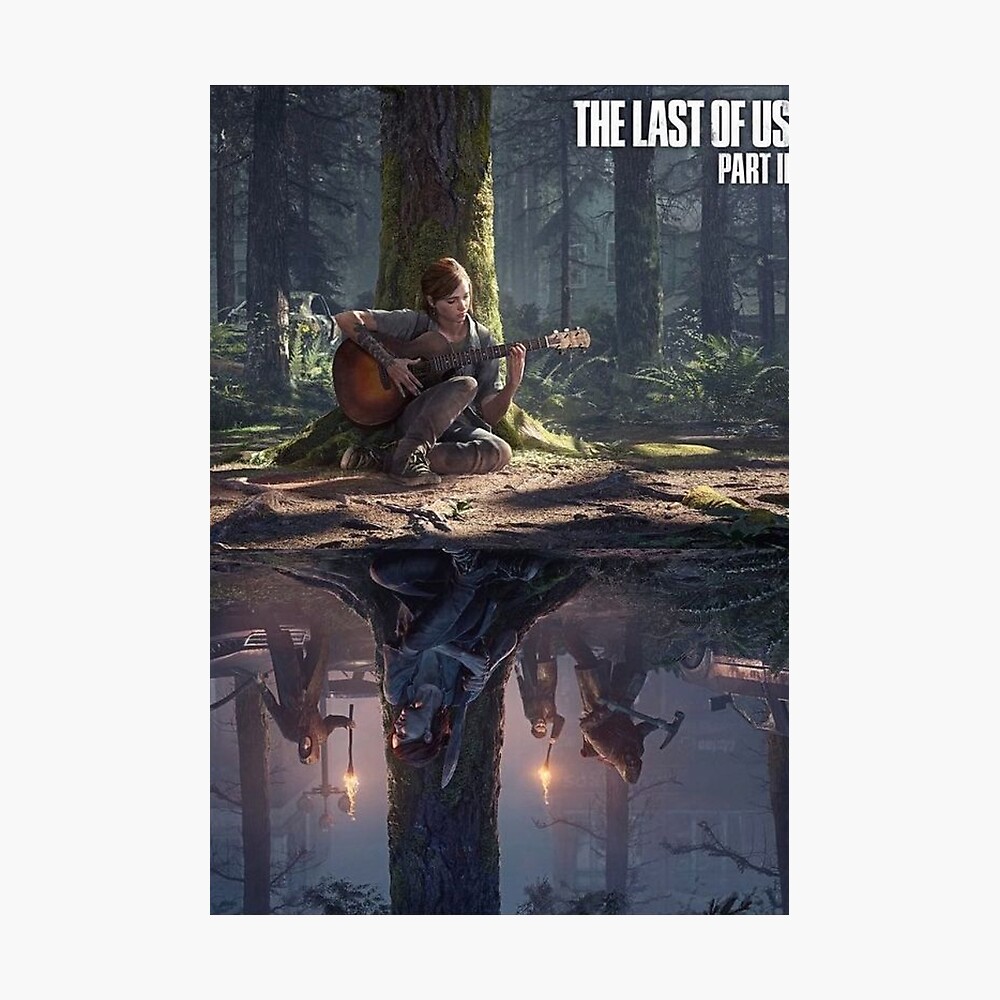 the last of us part 2 Poster for Sale by kakashiwood