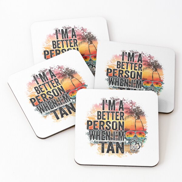 Item preview, I'm A Better Person When I'm Tan (Family Vacation, Beach Vacation) designed and sold by i-longmanshop.