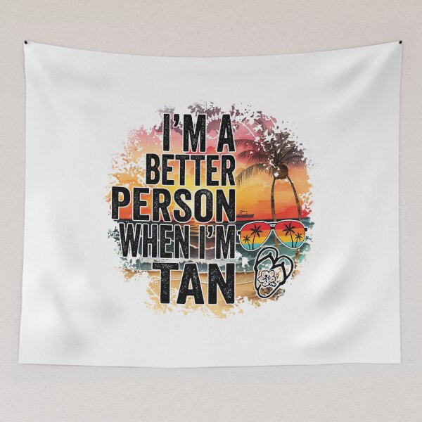 Item preview, I'm A Better Person When I'm Tan (Family Vacation, Beach Vacation) designed and sold by i-longmanshop.