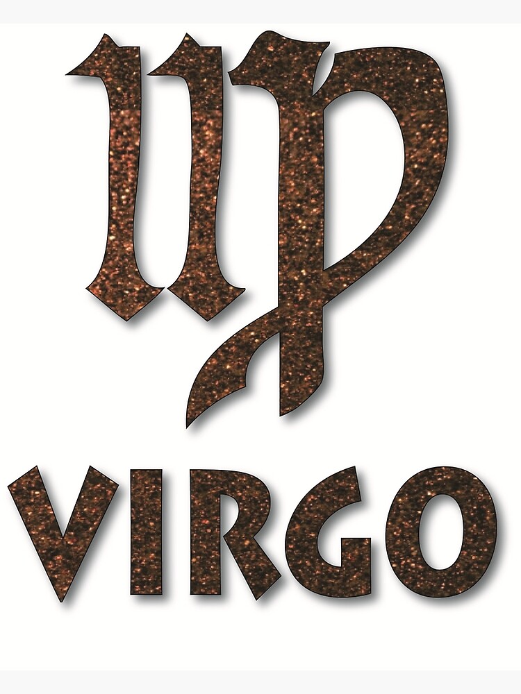 Virgo astrological zodiac sign. August 23 and September 22. Virgo is the sixth astrological zodiac sign Poster