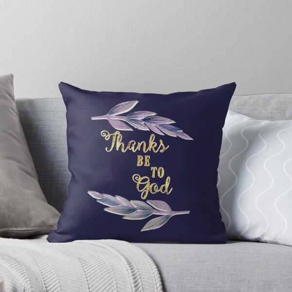 Item preview, Thanks Be To God Religious Gratitude designed and sold by lowodesigns.