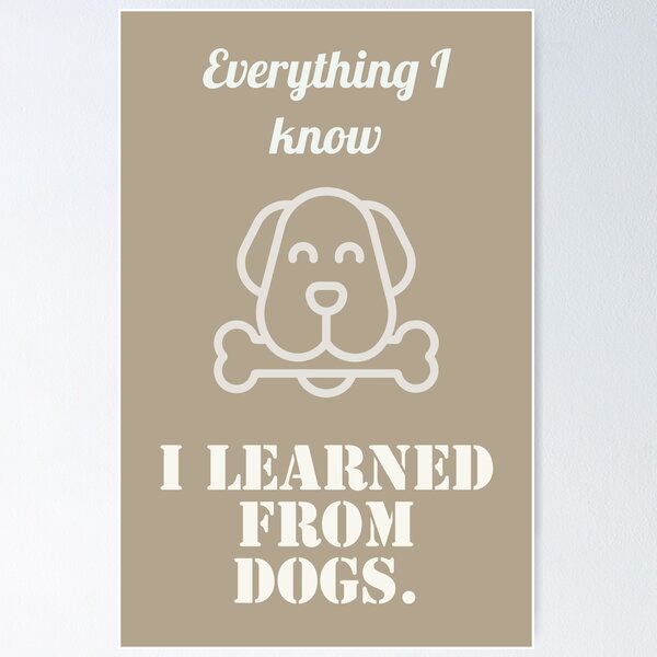 Minimalist colorful, cute dog quote design Poster