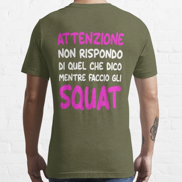 Squat Frase Allenamento Palestra Donna Divertente Essential T-Shirt for  Sale by grinta2021