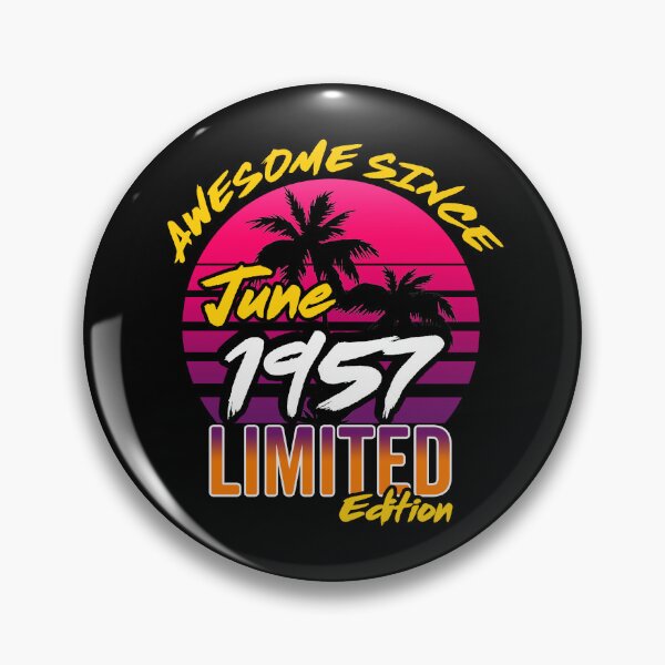 Item preview, Awesome Since June 1957 | Made In 1957 | June 1957 Limited Edition designed and sold by AMINE  ★★★★★.