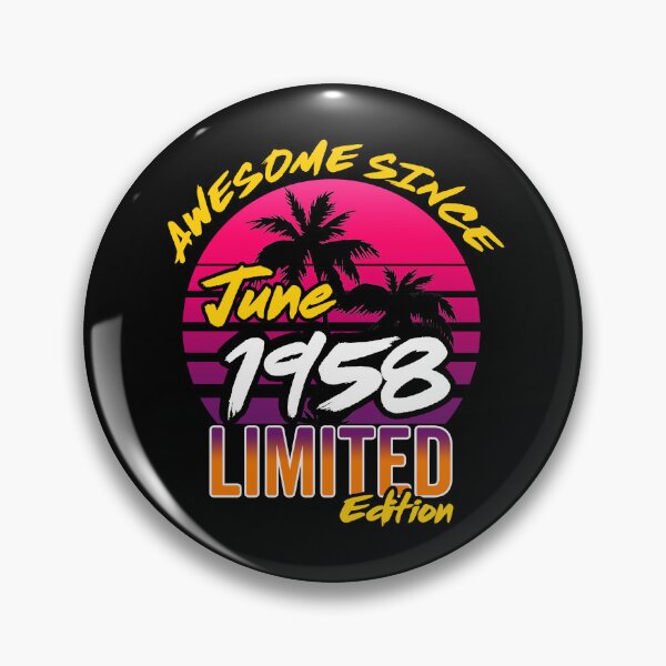 Item preview, Awesome Since June 1958 | Made In 1958 | June 1958 Limited Edition designed and sold by AMINE  ★★★★★.