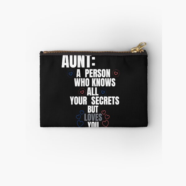 Item preview, aunt: a person who knows all your secrets but loves you anyway designed and sold by CREATIVELEANS ⭐️⭐️⭐️⭐️⭐️.