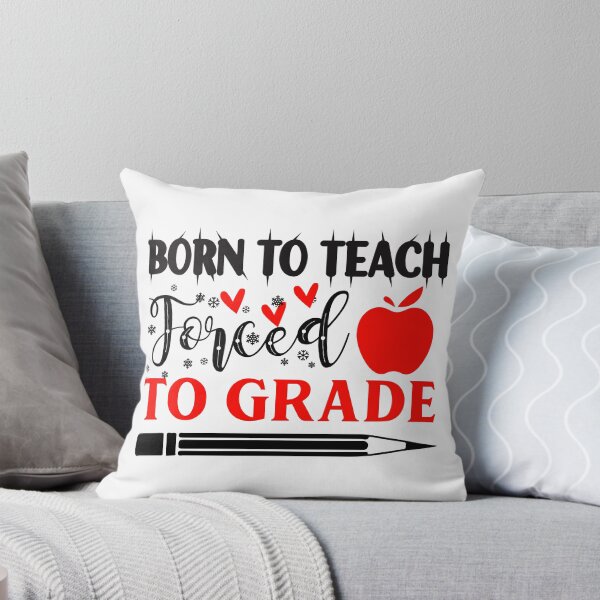 Item preview, BORN TO TEACH FORCED TO GRADE designed and sold by SticerOcean.