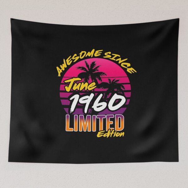 Item preview, Awesome Since June 1960 | Made In 1960 | June 1960 Limited Edition designed and sold by AMINE  ★★★★★.