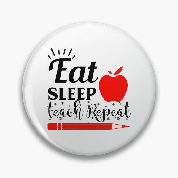 Item preview, EAT SLEEP TEACH REPEAT designed and sold by SticerOcean.