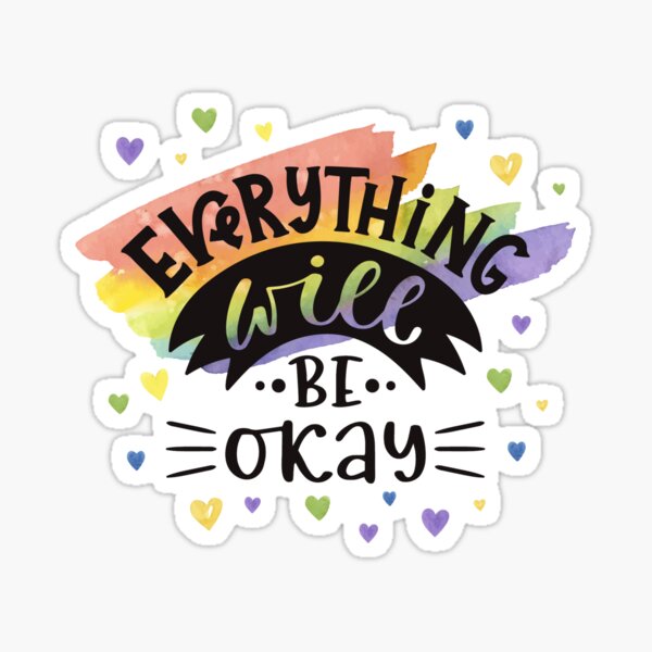 Everything Will Be Okay Positive Quote With Words' Sticker
