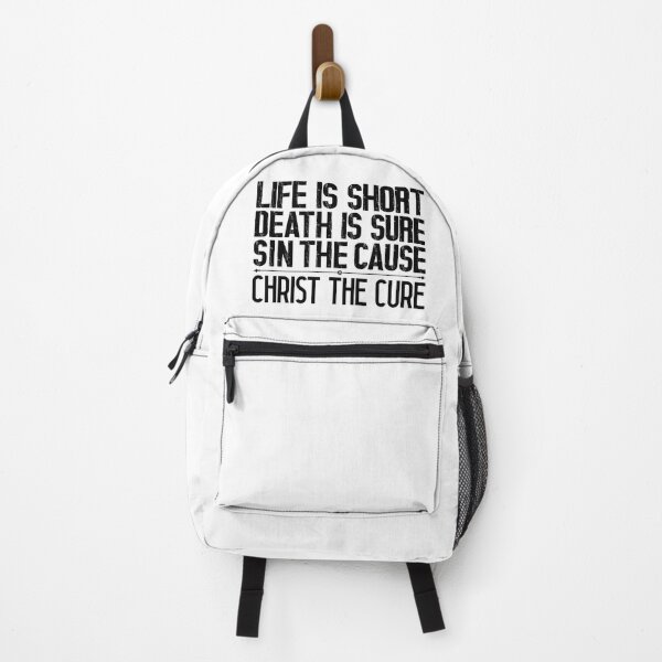 Item preview, Life is Short Death is Sure Sin the Cause Christ the Cure designed and sold by plushism.