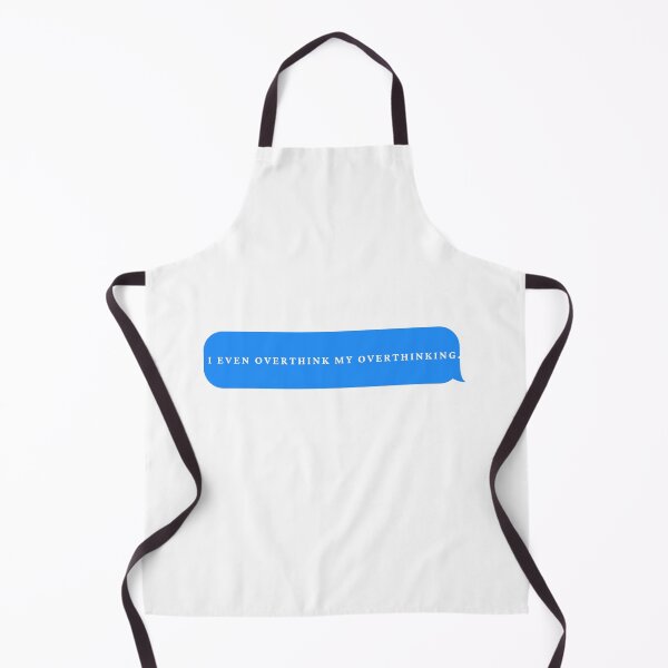 Item preview, I even overthink my overthinking. Inspiration quotes in bubble text message designed and sold by uriwe.