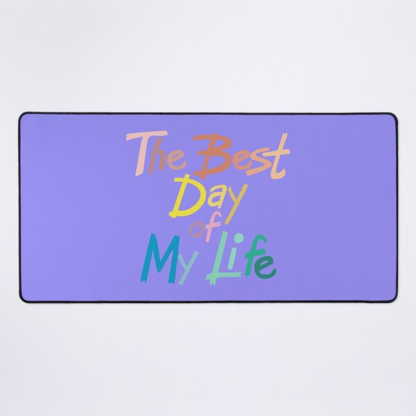 Item preview, The best day of my life designed and sold by MKBL.
