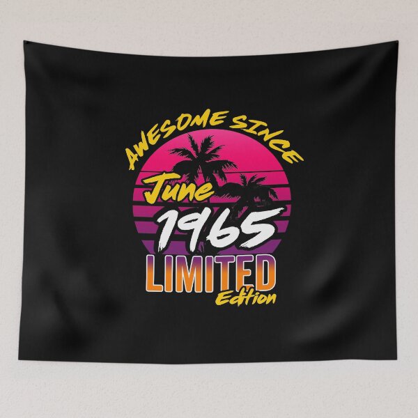 Item preview, Awesome Since June 1965 | Made In 1965 | June 1965 Limited Edition designed and sold by AMINE  ★★★★★.
