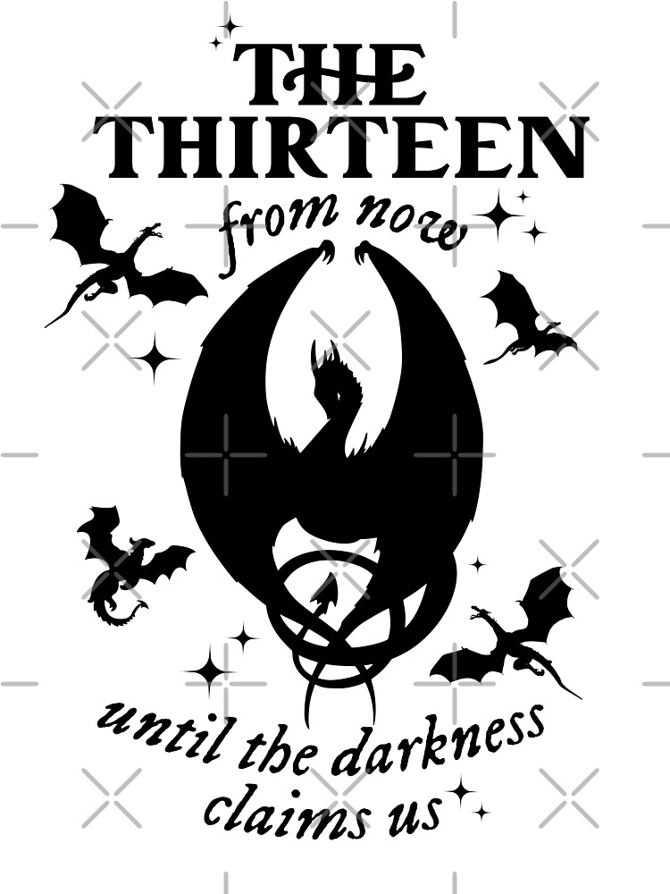 The Thirteen, From now until darkness claims us, TOG, Throne of Glass –  CursebreakerCo