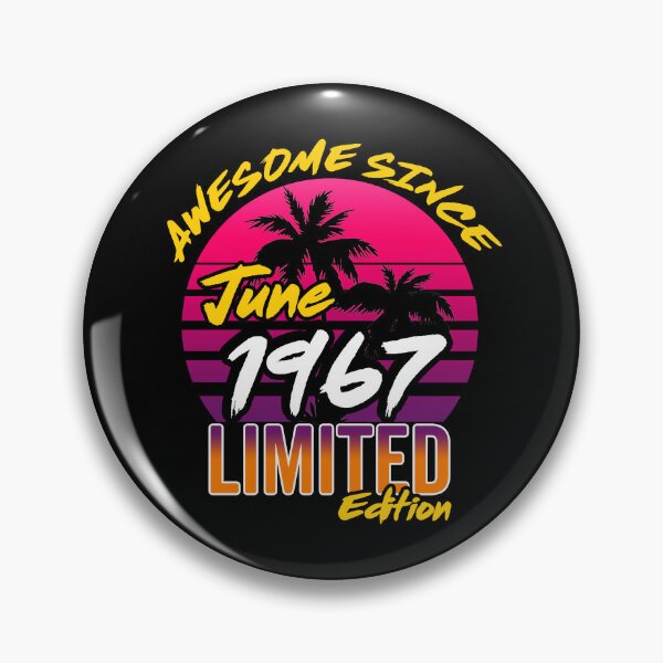 Item preview, Awesome Since June 1967 | Made In 1967 | June 1967 Limited Edition designed and sold by AMINE  ★★★★★.