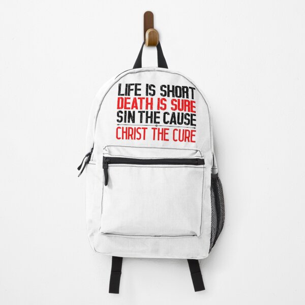 Item preview, Life is Short Death is Sure Sin the Cause Christ the Cure designed and sold by plushism.