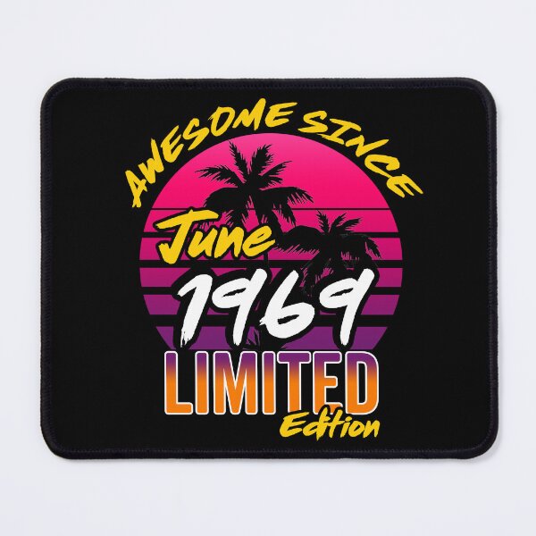 Item preview, Awesome Since June 1969 | Made In 1969 | June 1969 Limited Edition designed and sold by AMINE ★★★★★.