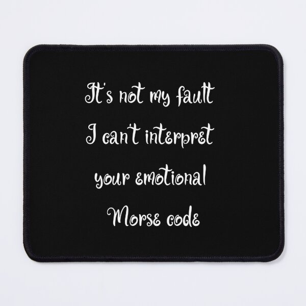 Item preview, Emotional Morse Code designed and sold by BluenoseArt.
