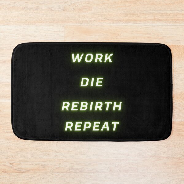 Item preview, WORK DIE REBIRTH REPEAT | Hustler 4 Life Bebe designed and sold by kingroy.