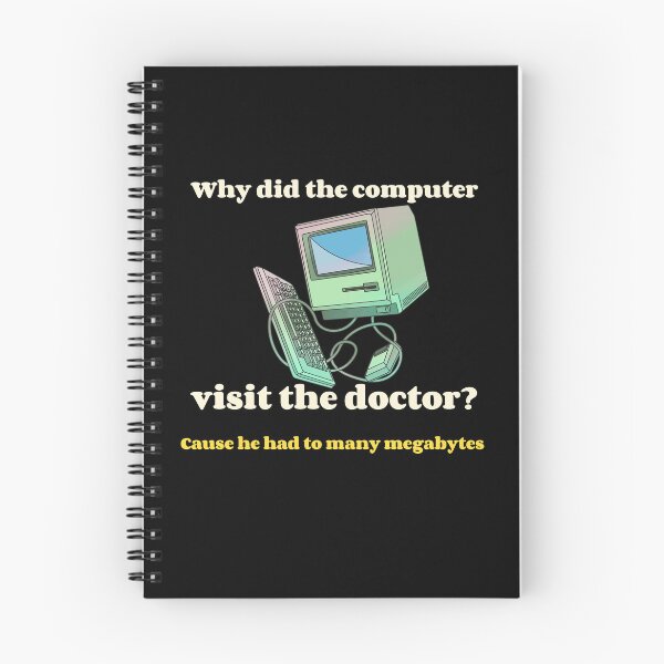 Item preview, Why did the Computer go to the Doctor? designed and sold by domdjs4239.