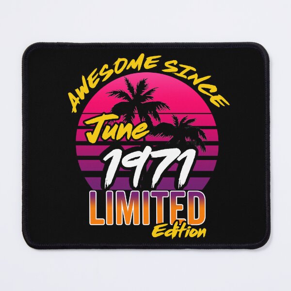 Item preview, Awesome Since June 1971 | Made In 1971 | June 1971 Limited Edition designed and sold by AMINE  ★★★★★.