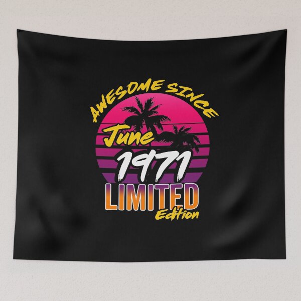 Item preview, Awesome Since June 1971 | Made In 1971 | June 1971 Limited Edition designed and sold by AMINE  ★★★★★.