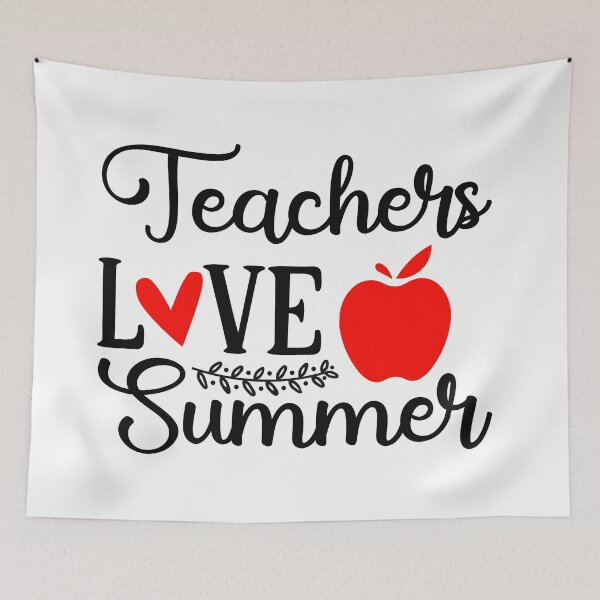 Item preview, TEACHERS LOVE SUMMER designed and sold by SticerOcean.
