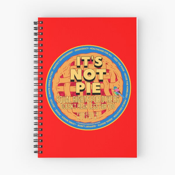 Item preview, PMD00605 Progressive Movement Designs Equal Rights Its Not Pie funny pie pi day graphic shows you support progressive policy goals for Democrats Independents and Bernie Sanders supporters designed and sold by ProgressiveLeft.