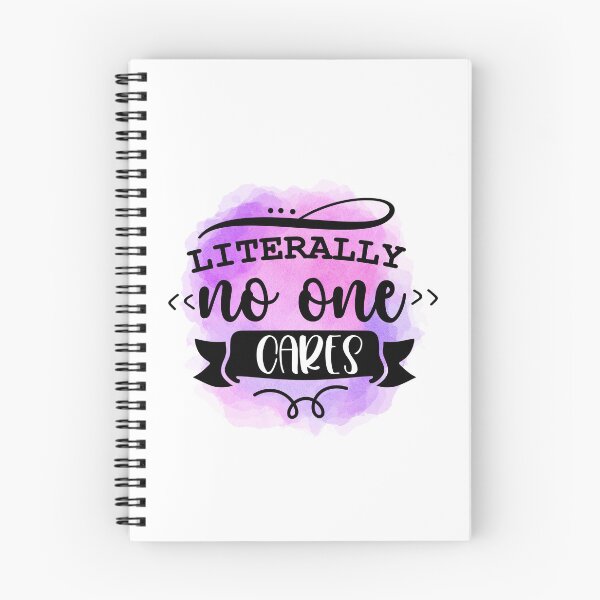 Item preview, Literally No One Cares - Sarcastic Funny designed and sold by younghopes.