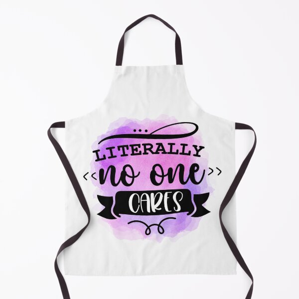 Item preview, Literally No One Cares - Sarcastic Funny designed and sold by younghopes.
