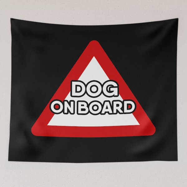 Item preview, DOG on Board Red and White Triangle Warning Sign, dog lover design designed and sold by RiciPaneto.