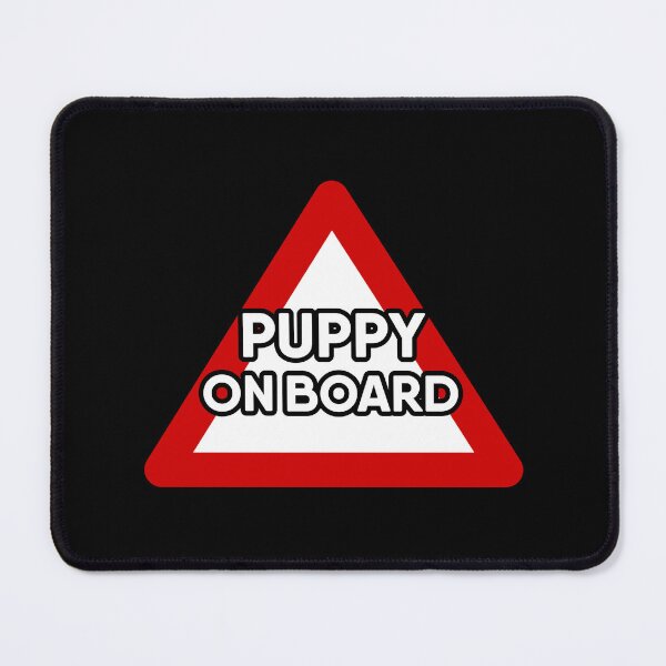 Item preview, PUPPY on Board Red and White Triangle Warning Sign, dog lover design designed and sold by RiciPaneto.