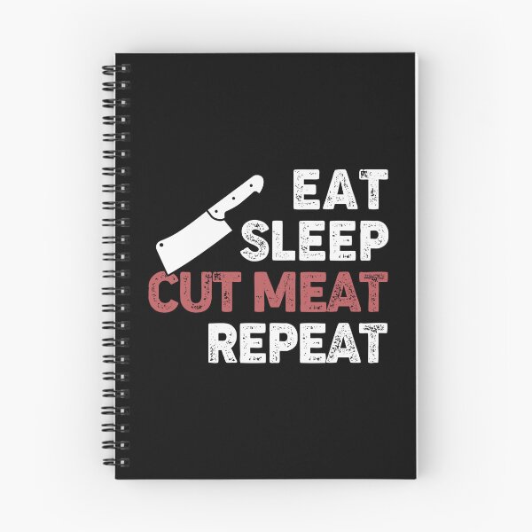 Item preview, EAT SLEEP CUT MEAT REPEAT - funny butcher shop slogan designed and sold by KatisDesign.