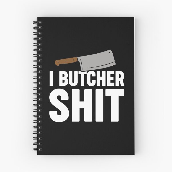 Item preview, I BUTCHER SHIT - funny butcher shop slogan designed and sold by KatisDesign.