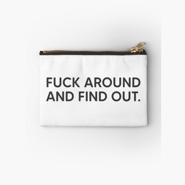 Item preview, F**k Around and Find Out. designed and sold by mantrasupply.