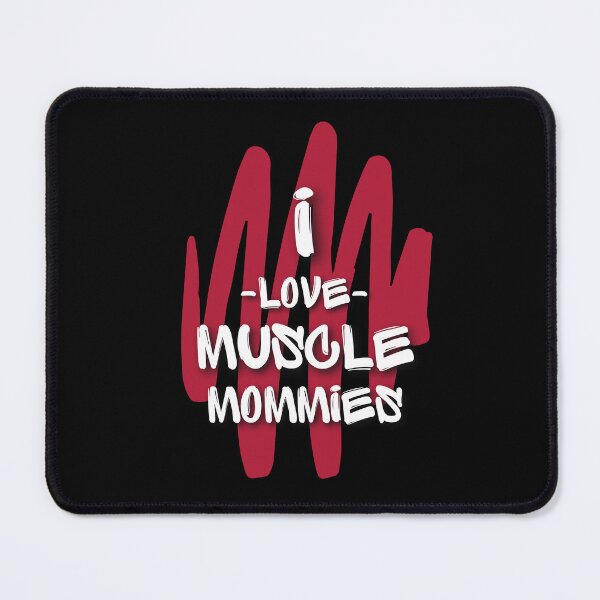 Item preview, I Love Muscle Mommies designed and sold by farhan20.