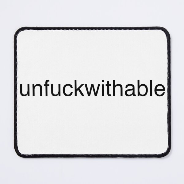 Item preview, unfuckwithable designed and sold by RossDillon.