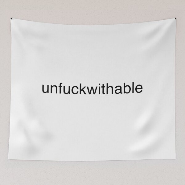 Item preview, unfuckwithable designed and sold by RossDillon.