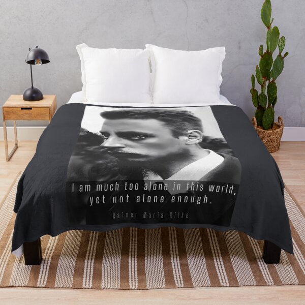 Item preview, rainer maria rilke portrait and quote:  I am much too alone in this world, yet not alone enough. designed and sold by artbleed.