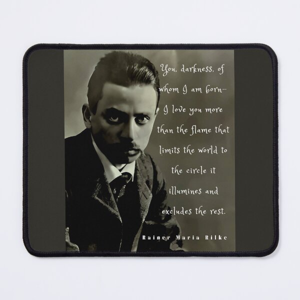 Item preview, Rainer maria Rilke portrait and quote: “You, darkness, of whom I am born....” designed and sold by artbleed.
