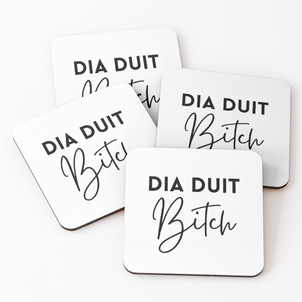 Item preview, Dia Duit Bitch Irish Language Gaeilge designed and sold by Irishprints.