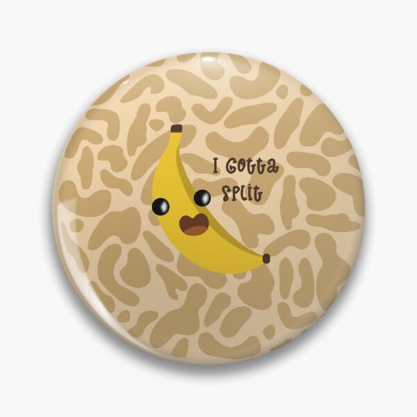 Item preview, I Gotta Split - Banana designed and sold by PerpetualPanic.