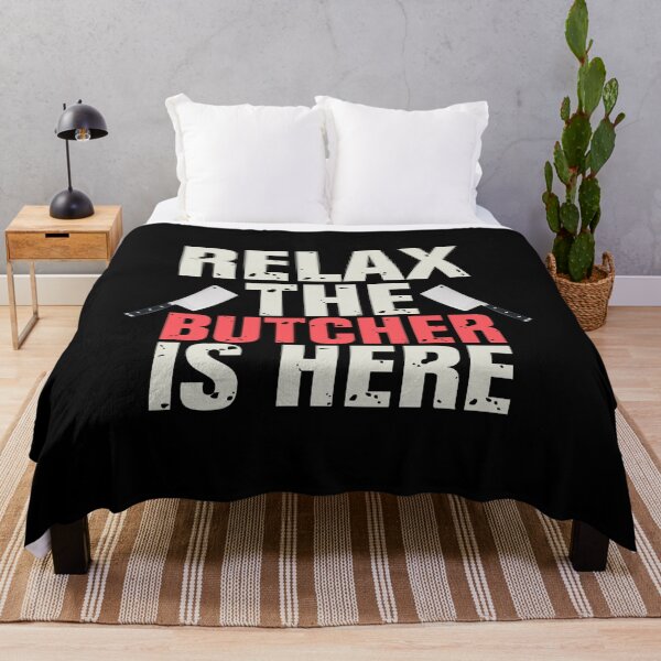 Item preview, RELAX THE BUTCHER IS HERE - funny butcher shop slogan designed and sold by KatisDesign.