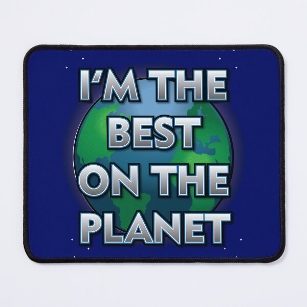 Item preview, I'm The Best On The Planet - Apparel designed and sold by LatinSaint.