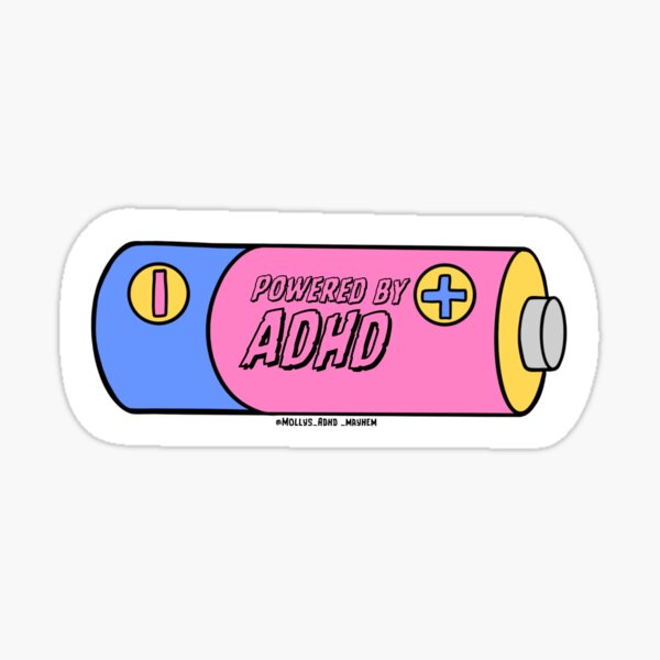 Item preview, Powered by ADHD sticker©© designed and sold by Brooksmolly650.