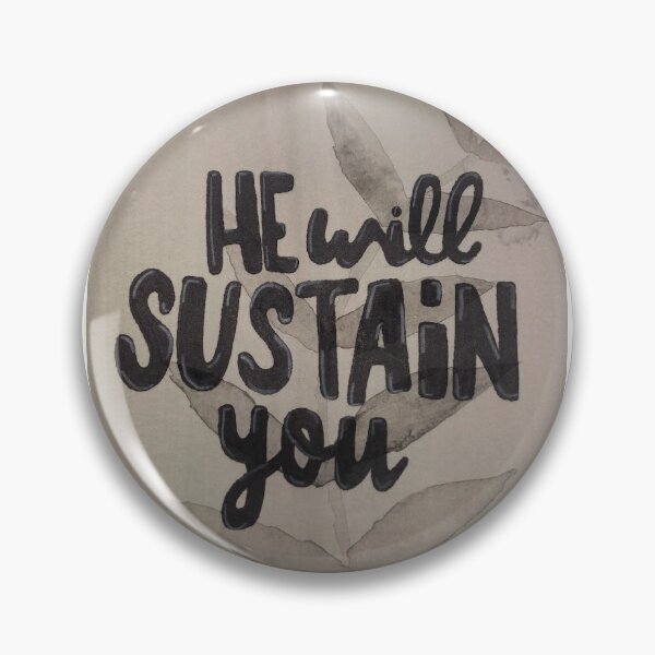 Item preview, He Will Sustain You designed and sold by Aaron Winter.